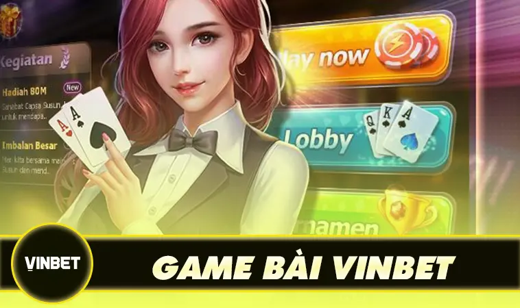 Vinbet - Trang Chủ Nhà Cái Vinbet Cá Cược Uy Tín Nhất - Vinbet Uyqstvp 13 Game bài đổi thưởng Vinbet
